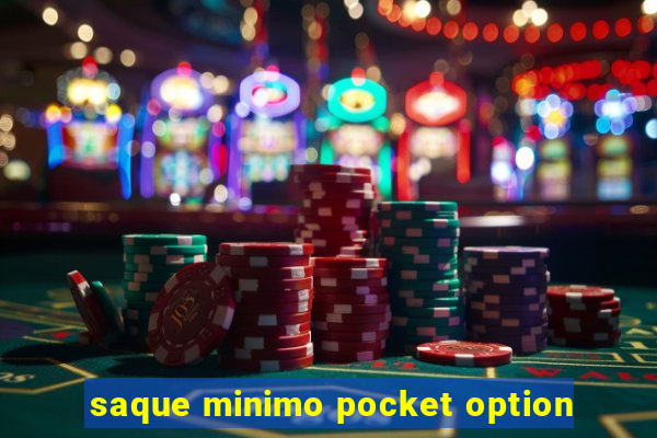 saque minimo pocket option